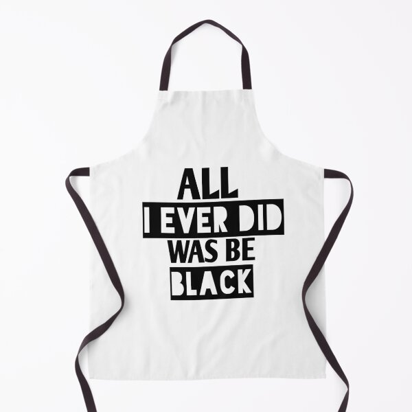Item preview, All i ever did was be black designed and sold by Andreastore.