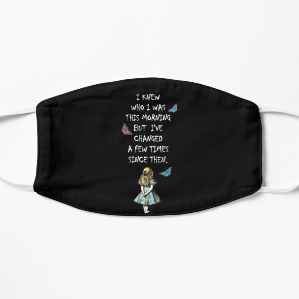 Alice In Wonderland Quote Mask