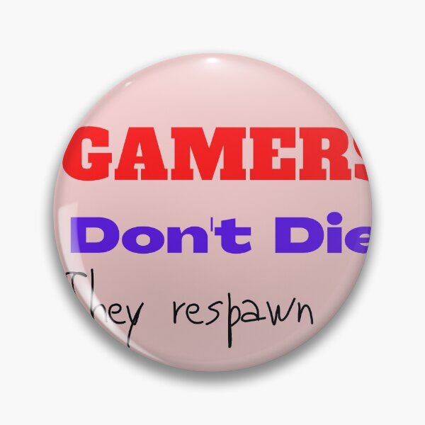 Item preview, Livelihood Gamers Don't Die designed and sold by The Full Cart.