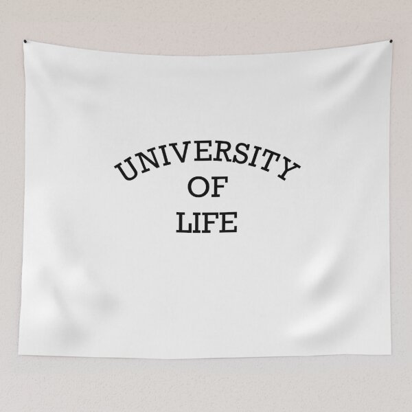 Item preview, University of Life. Black font. designed and sold by Quotations.