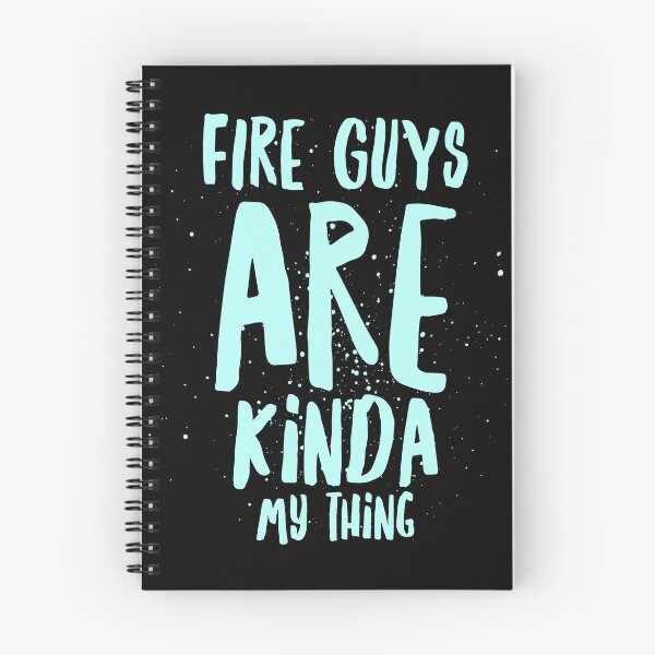 Item preview, Fire guys are my thing- funny firefighter designed and sold by Firefamily.