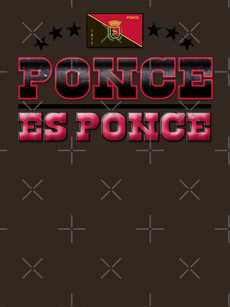 Ponce es Ponce Essential T-Shirt for Sale by obedtheartist