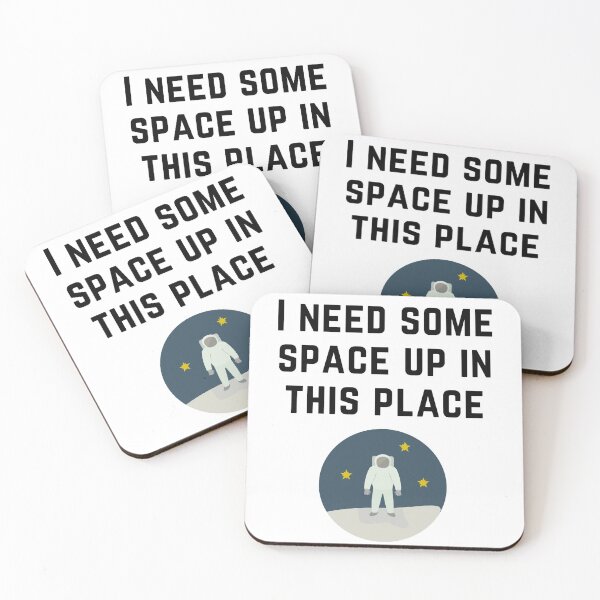Item preview, I Need Some Space up in this Place - Astronaut - Black Text designed and sold by Wisps & Whiskers Designs.