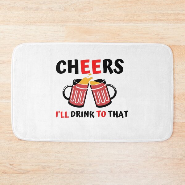 Item preview, Cheers, I'll drink to that designed and sold by CLfiftyone.