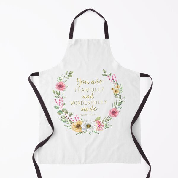 You Are Fearfully And Wonderfully Made {Apron} You Are Fearfully And Wonderfully Made {Apron}