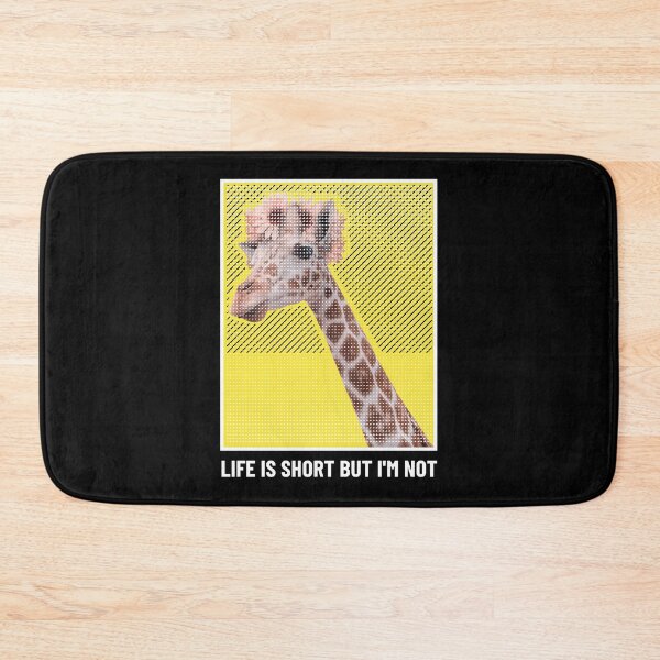 Item preview, Giraffe Life is Short But I'm Not for Tall People or Not designed and sold by SobaWaveStudio.