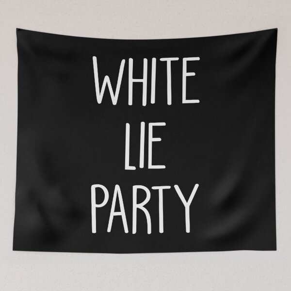 Item preview, White lie party designed and sold by mographicdesign.