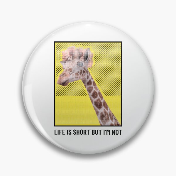 Item preview, Giraffe Life is Short But I'm Not for Tall People or Not designed and sold by SobaWaveStudio.