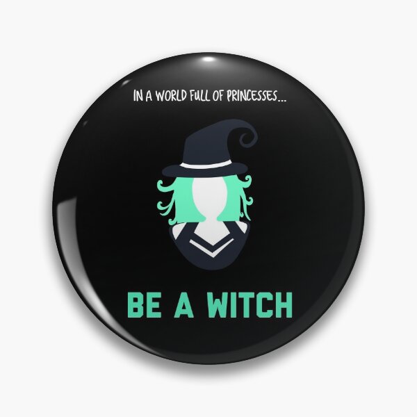 Item preview, In A World Full of Princesses... Be a Witch! designed and sold by yellowkats.