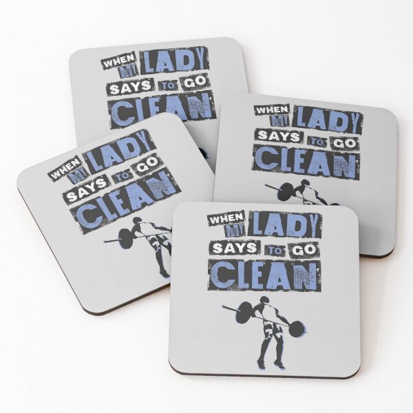 Item preview, When my Lady Says to Go Clean - Funny Gym Shirt for Men designed and sold by happiBod.