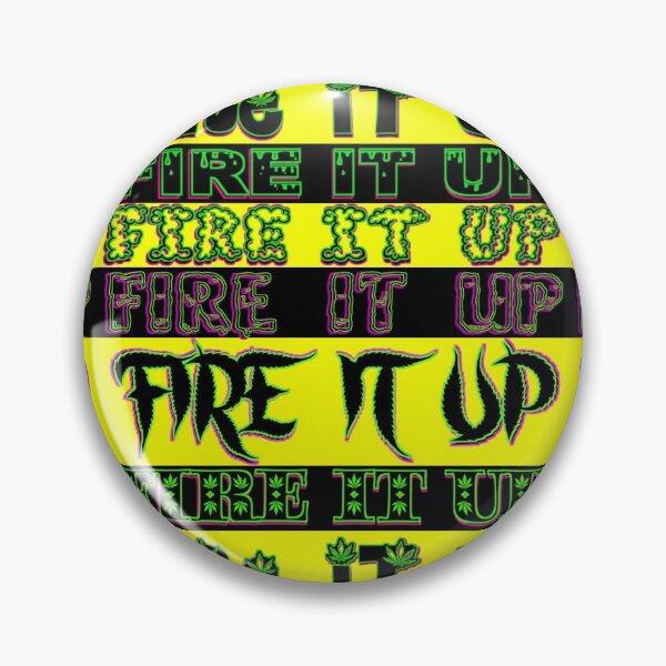 Item preview, FIRE IT UP designed and sold by ALLThingsTee.