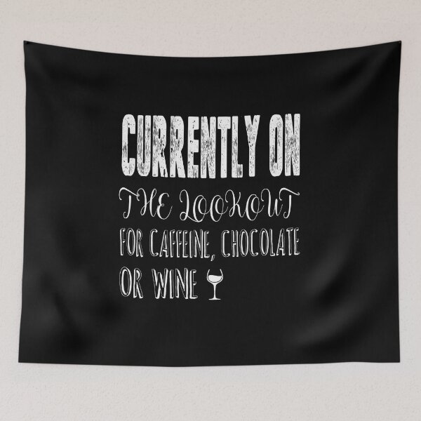 Item preview, Currently on the Lookout for Caffeine designed and sold by The Snug & Sassy.