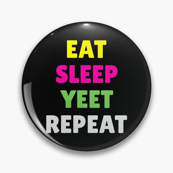 Item preview, Eat sleep yeet repeat designed and sold by mographicdesign.