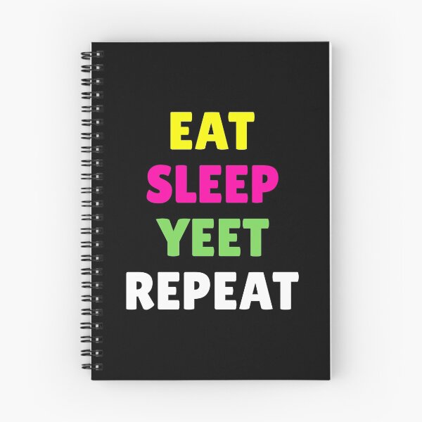 Item preview, Eat sleep yeet repeat designed and sold by mographicdesign.