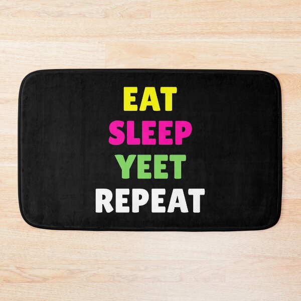 Item preview, Eat sleep yeet repeat designed and sold by mographicdesign.
