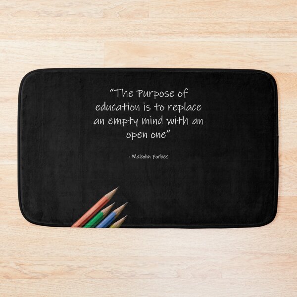 Item preview, The purpose of education is to replace an empty mind with an open one. White Font. designed and sold by Quotations.