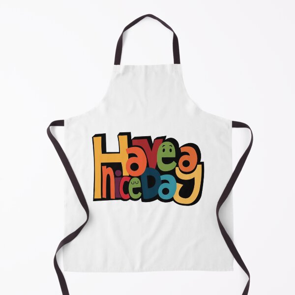 Item preview, Have A Nice Day designed and sold by 4AllTimes.