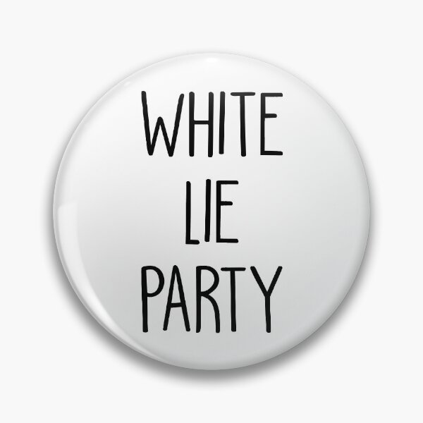 Item preview, White lie party designed and sold by mographicdesign.