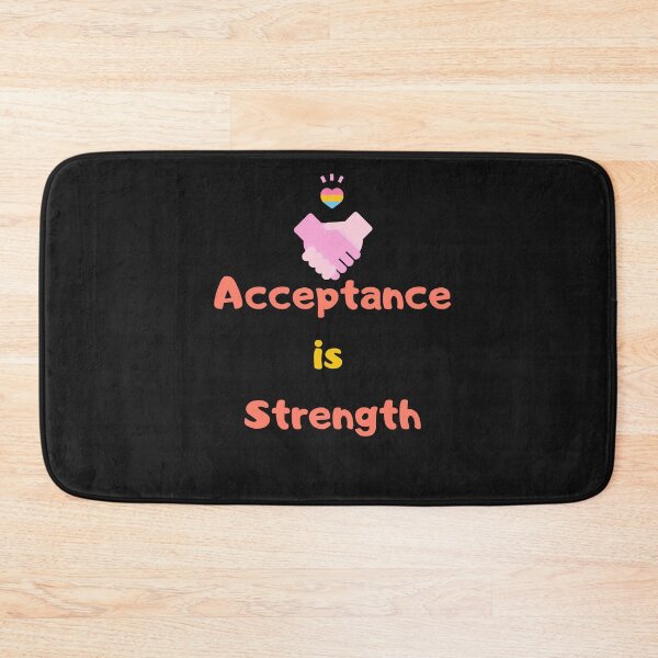 Item preview, Acceptance is Strength designed and sold by MyMotivation.