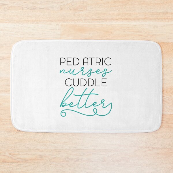 Item preview, Pediatric Nurses Cuddle Better designed and sold by VibrantGifts.