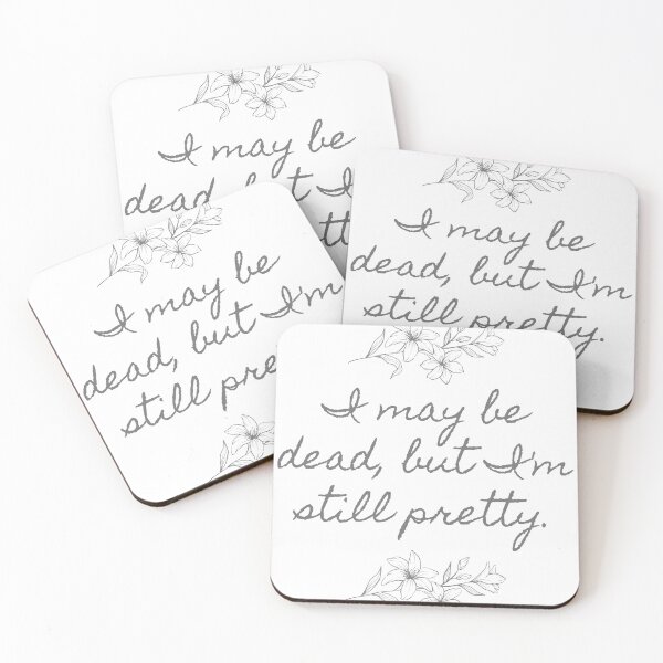 Item preview, I may be dead, but I'm still pretty. designed and sold by ButterfliesT.