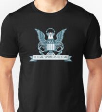 Illegal Spying is Illegal Unisex T-Shirt