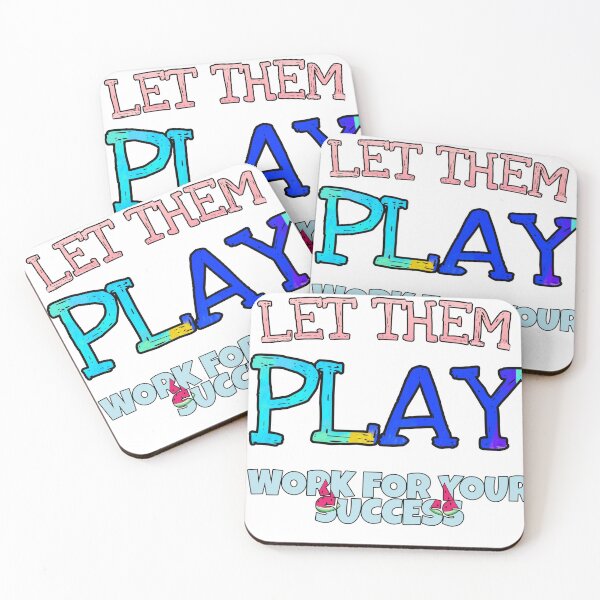 Item preview, Let them play work for your Success designed and sold by WEShop23.