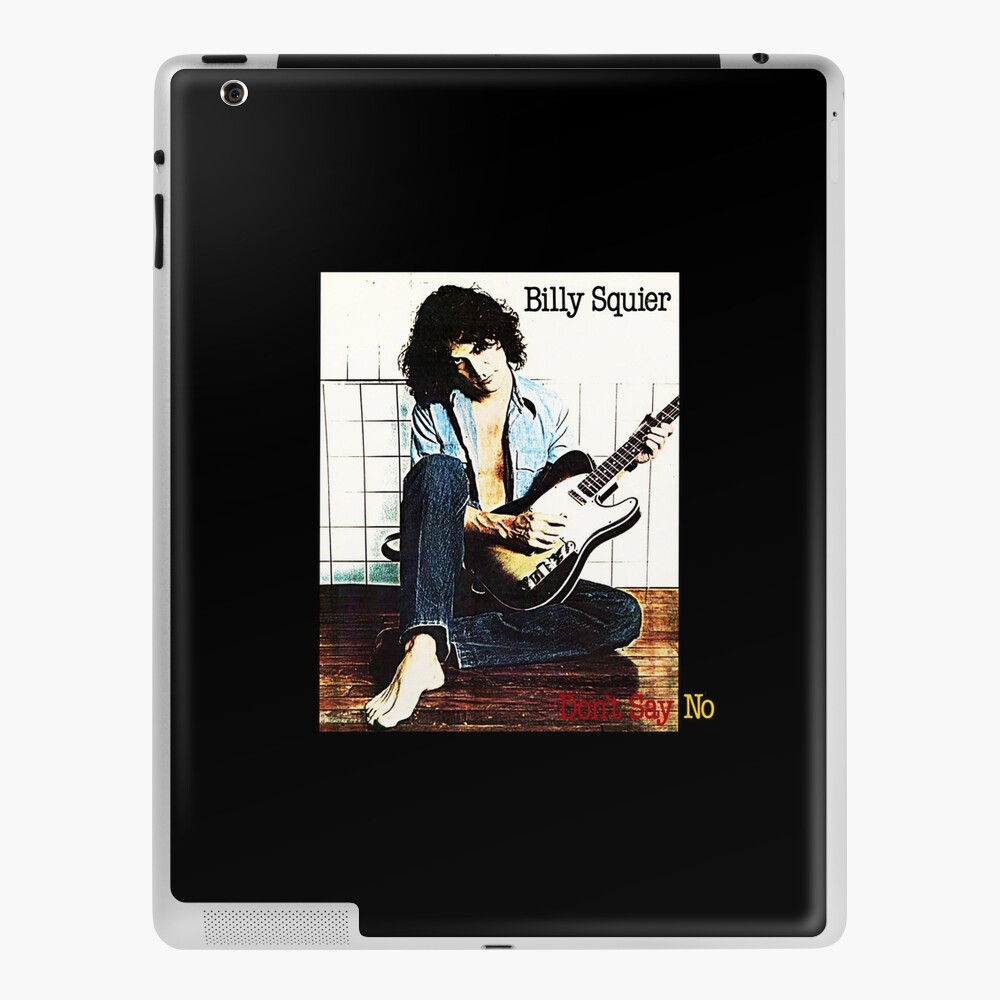 Billy Squier Don T Say No Ipad Case Skin By Vdutnall4w Redbubble