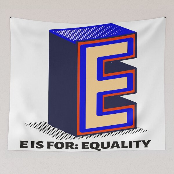 Item preview, E is for Equality designed and sold by Apoorv Choudhary.