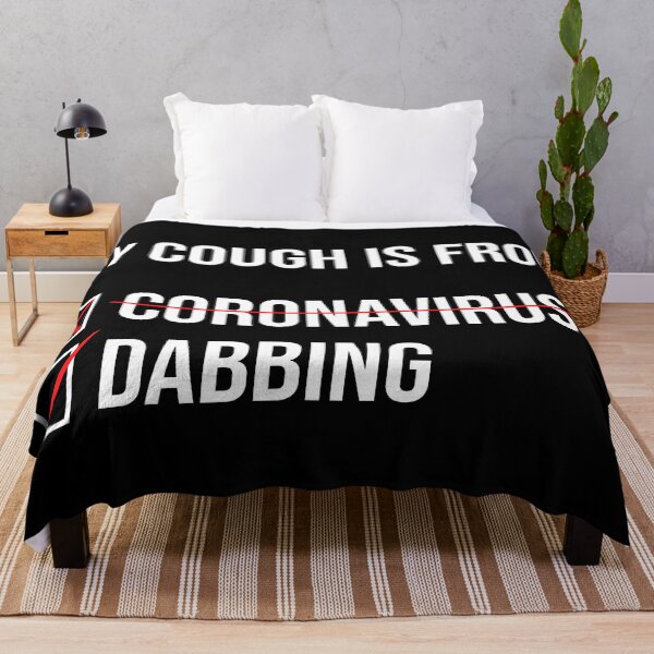 Item preview, My Cough Is From Dabbing Not The Coronavirus designed and sold by 2MDesign.