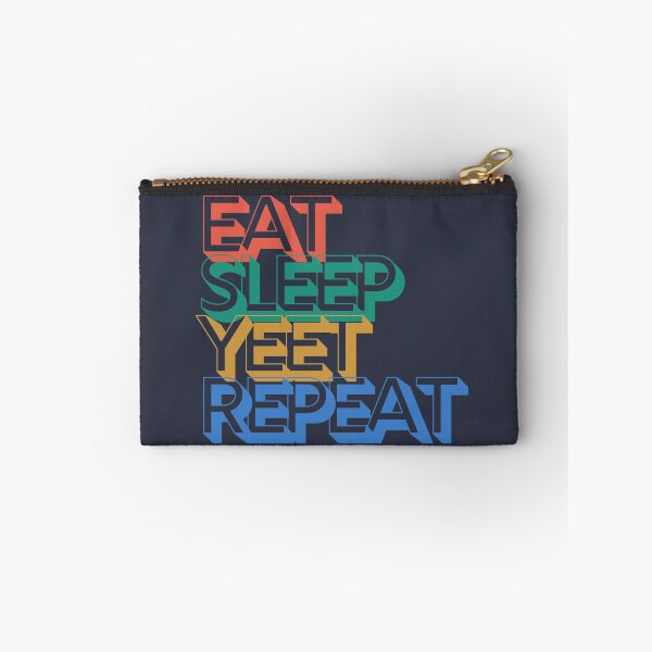 Item preview, Eat Sleep Yeet Repeat designed and sold by m95sim.