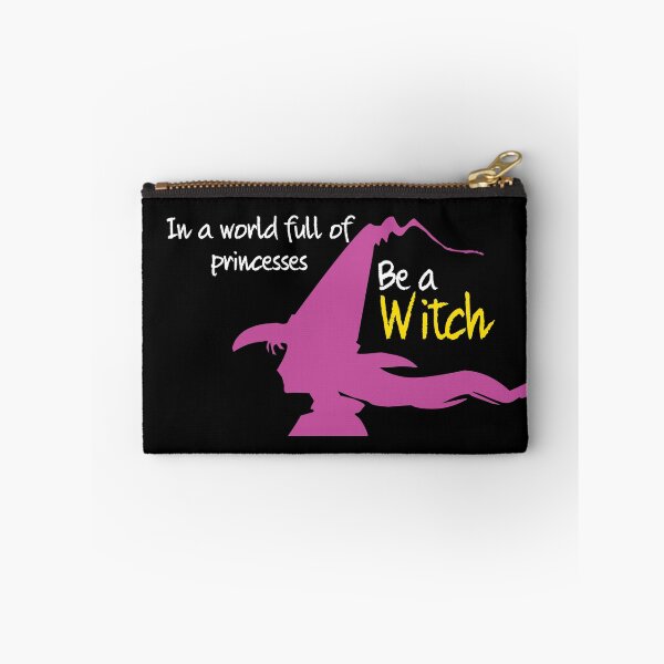 Item preview, In a world full of princesses be a witch designed and sold by Izod55.