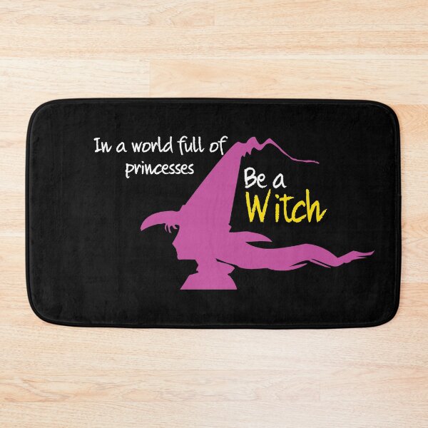 Item preview, In a world full of princesses be a witch designed and sold by Izod55.