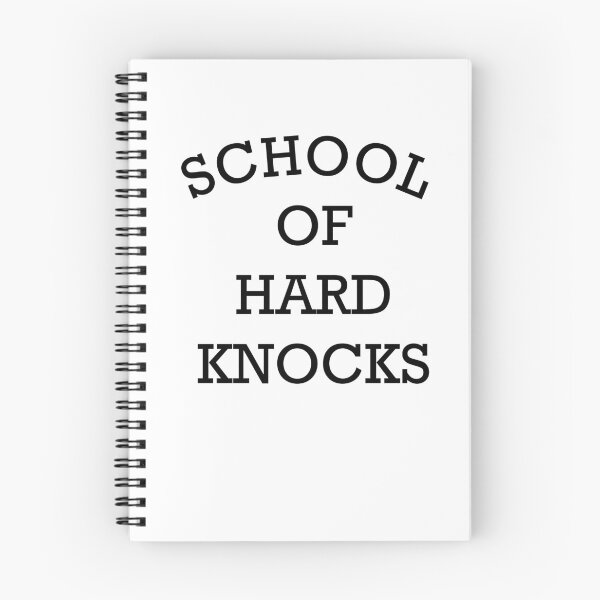 Item preview, School of Hard Knocks. Black font. designed and sold by Quotations.