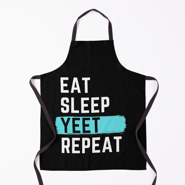 Item preview, Eat Sleep Yeet Repeat designed and sold by m95sim.
