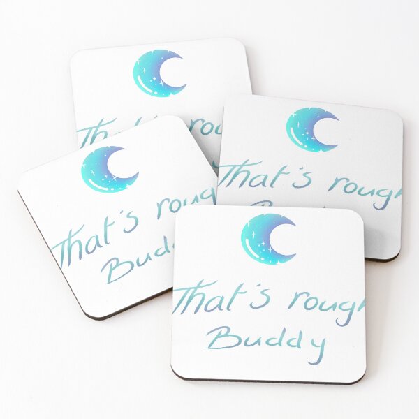Item preview, “That’s rough bud” moon Print designed and sold by lukewarmTea.