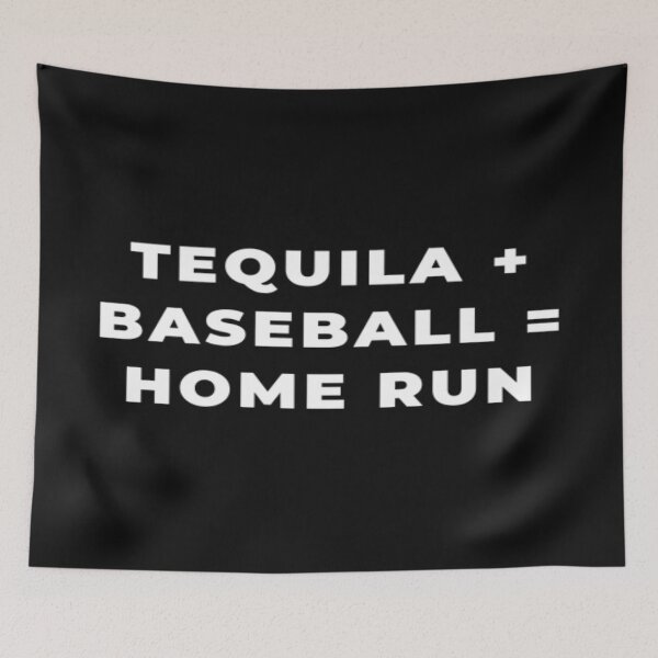 Item preview, Tequila + Baseball = Homerun designed and sold by Tarun Bisht.
