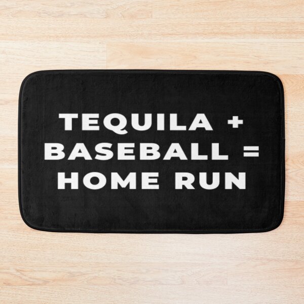 Item preview, Tequila + Baseball = Homerun designed and sold by Tarun Bisht.