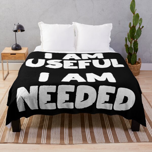 Item preview, I am Useful. I am Needed. | Life | Quotes | Black designed and sold by Wintre2.