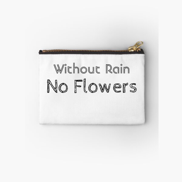 Item preview, without rain there are no flowers designed and sold by maklak.