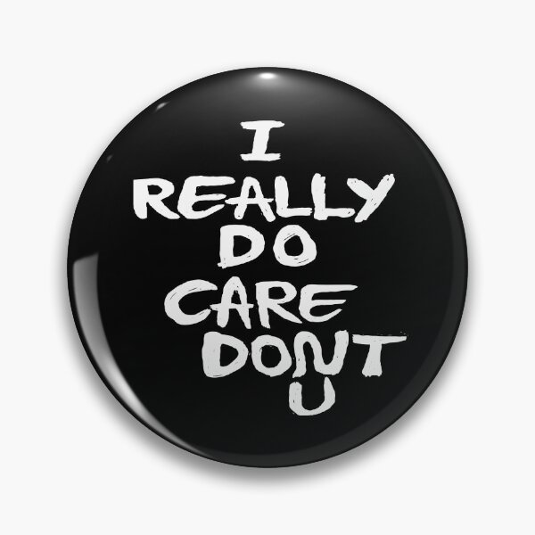Item preview, I Really Do Care Don't You! Sympathy Empathy designed and sold by Wokeness.