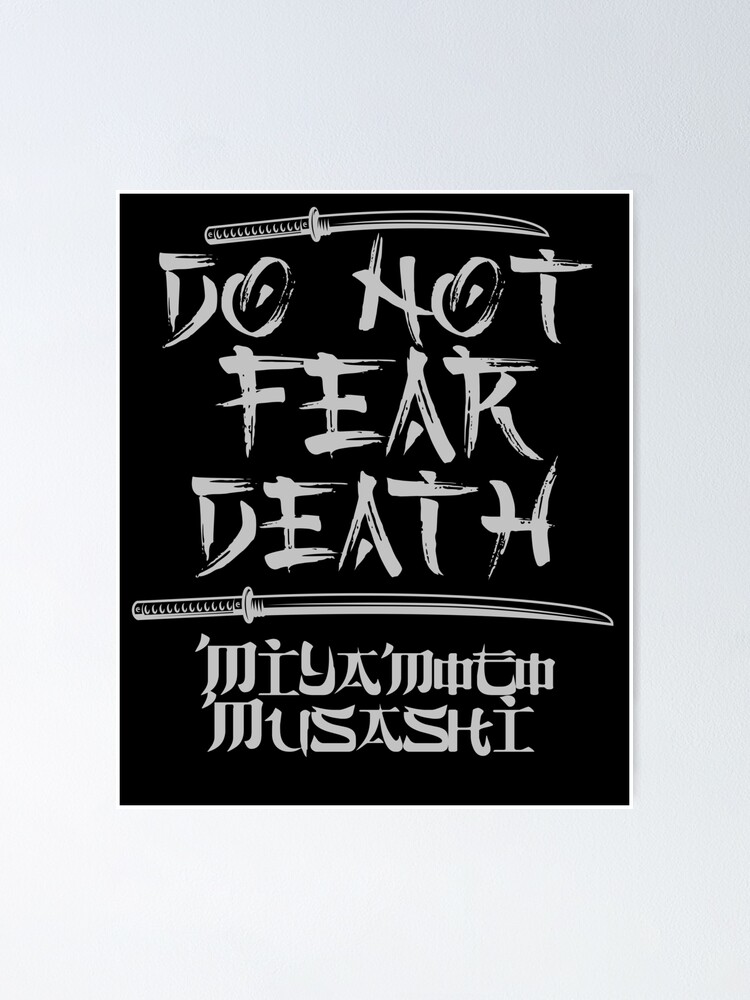 Do Not Fear Death In Japanese