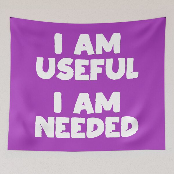 Item preview, I am Useful. I am Needed. | Life | Quotes | Purple designed and sold by Wintre2.
