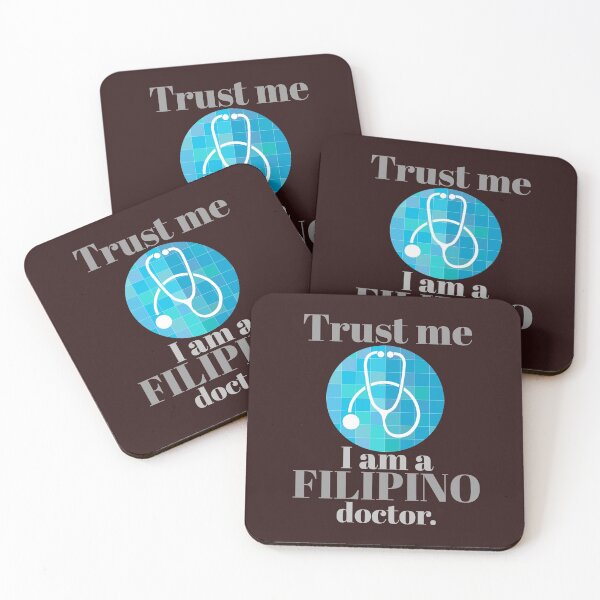 Item preview, trust me, i am a filipino doctor. designed and sold by doctors-apparel.