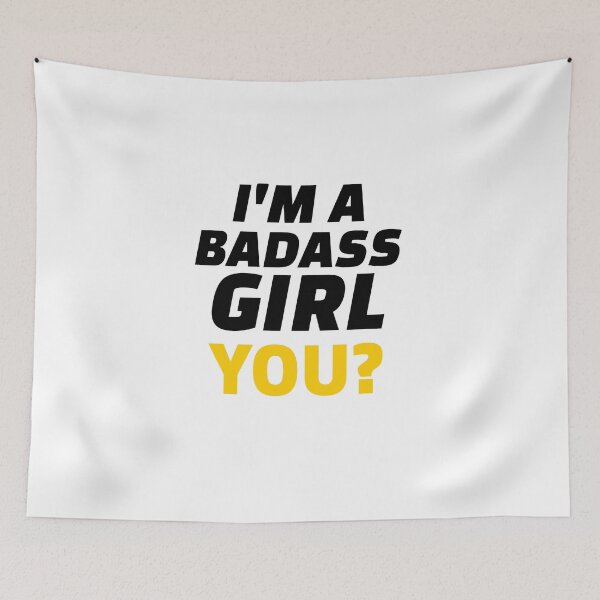 Item preview, I'm A Badass Girl, You?  designed and sold by RHouten.