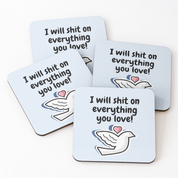 Item preview, I Will Shit On Everything You Love - white designed and sold by piastrelli.