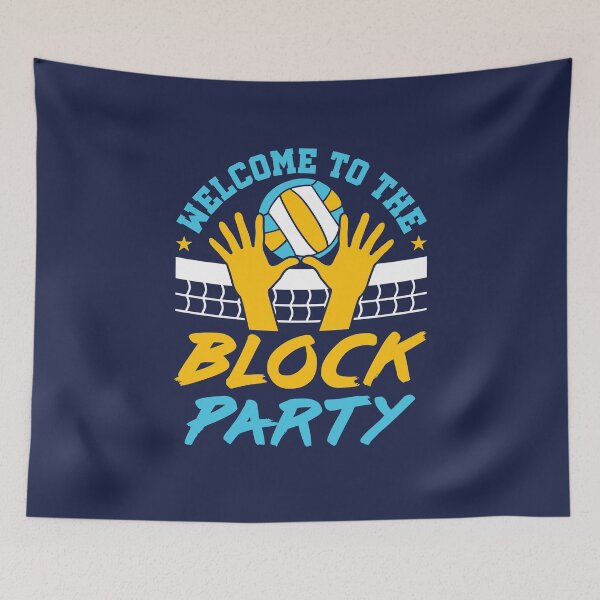Item preview, Volleyball Middle Blocker Welcome to the Block Party  designed and sold by jaygo.