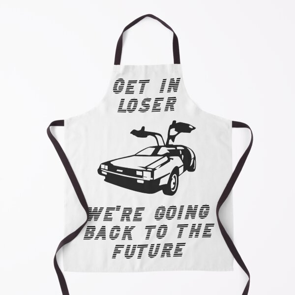 Item preview, Get in Loser We're Going Back to the Future designed and sold by ButterfliesT.