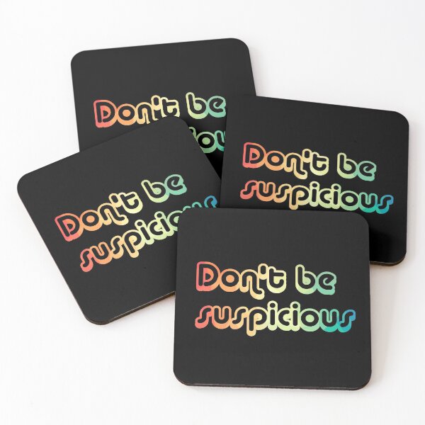 Item preview, Don't be suspicious designed and sold by ska6ask.