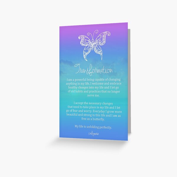Affirmation - Transformation Greeting Card